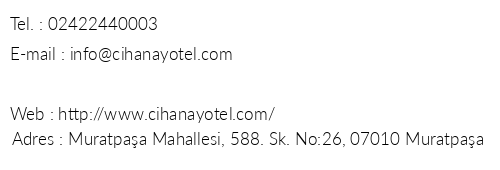 Cihanay Hotel telefon numaralar, faks, e-mail, posta adresi ve iletiim bilgileri